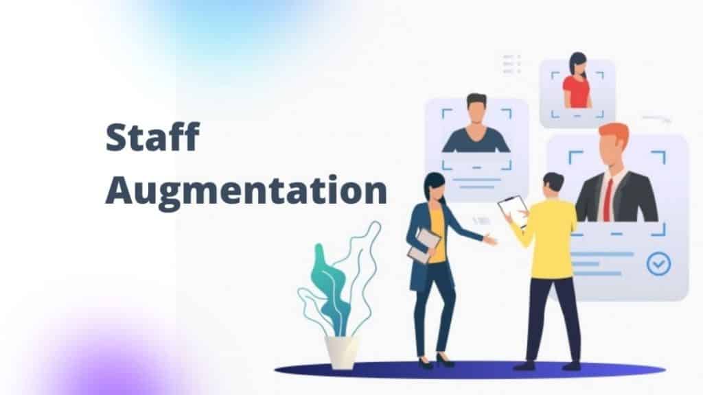 Expand The Workforce By Understanding The Basics Of Staff Augmentation