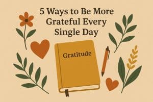 Journal, gratitude list, and cozy coffee cup on table symbolizing daily gratitude practices